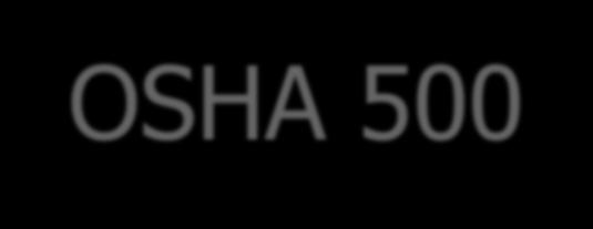 OSHA 5602 $200 OSHA 2055 $700