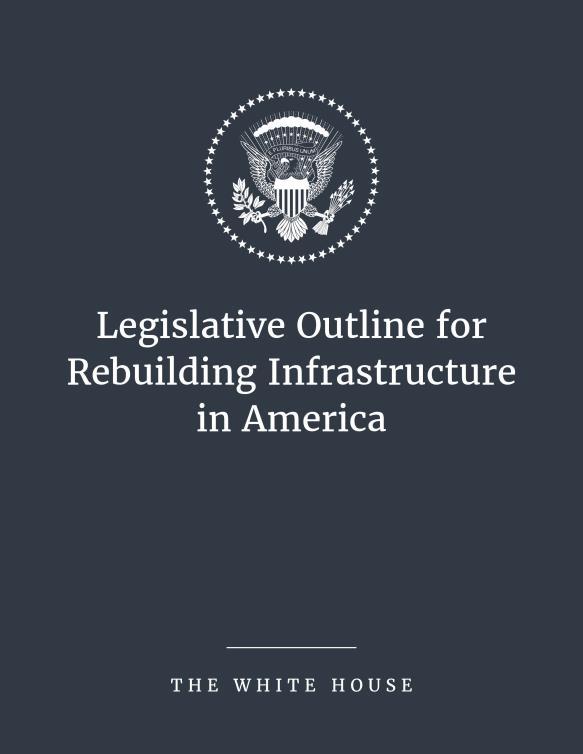 BACKGROUND Administration s goal = seek and secure long-term reforms on how infrastructure projects are regulated, funded, delivered, and maintained.