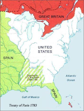 Treaty of Paris 1783 England recognize US independence US boundaries set at Mississippi River US have trading access to river