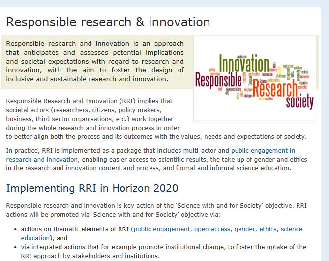 Responsible Research and Innovation Marie Skłodowska-Curie actions endorse the Horizon 2020 Responsible Research and Innovation (RRI) cross-cutting issue, engaging society, integrating the gender and