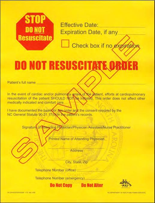 A step in the right direction: Do Not Resuscitate (DNR) order Medical Order Issued by a physician (NP or PA) Not