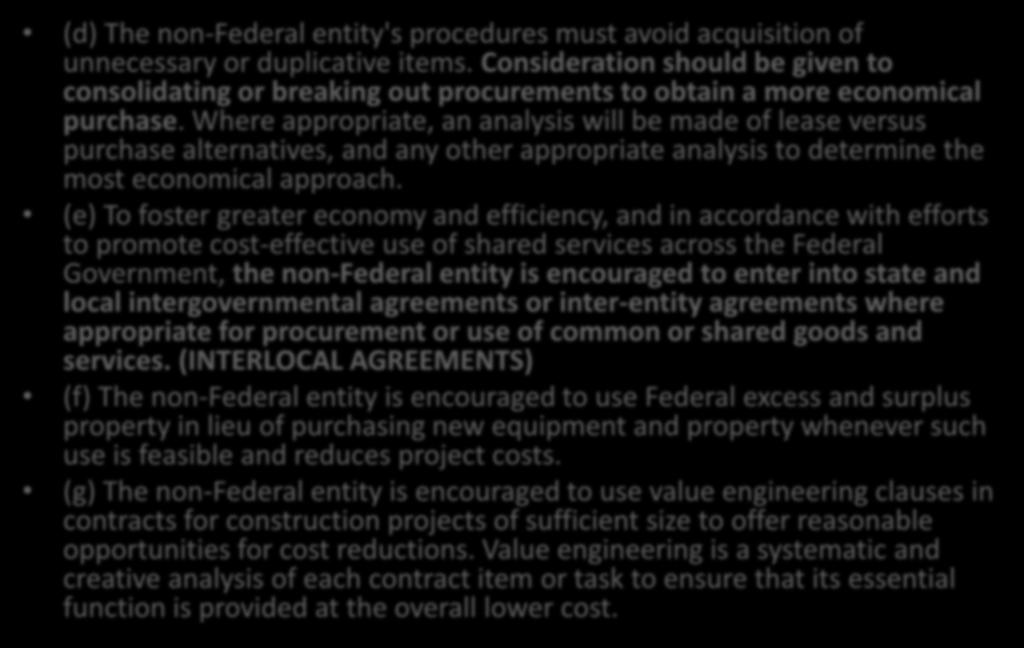200.318 General procurement standards. (d) The non-federal entity's procedures must avoid acquisition of unnecessary or duplicative items.