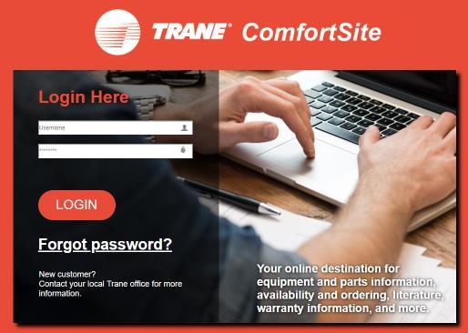 Registering For Trane Rewards HOW TO GET STARTED To earn Trane Rewards, you must already be registered on the Trane ComfortSite, and have a Trane ComfortSite login.