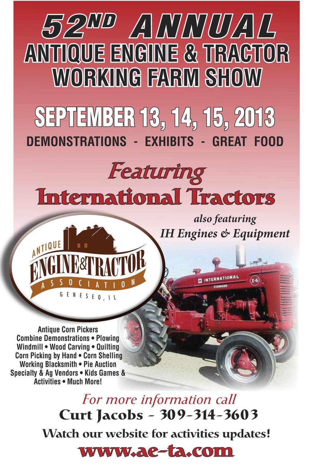 AETA 52 nd Annual Working Farm Show 2013 SYSTEM OF CONTROL FOR SHOW OPERATIONS Show Director: Mark Johnston Feature Coordinator: Lenzy Stickler & John Boyens Vendors (non-food): Skip Farnam Vendors
