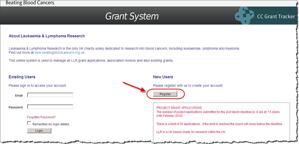 A PREREQUISTIE ACCESS NEEDED TO APPLY FOR FUNDING 1. Leukaemia & Lymphoma Research uses the Grant Tracker application system.