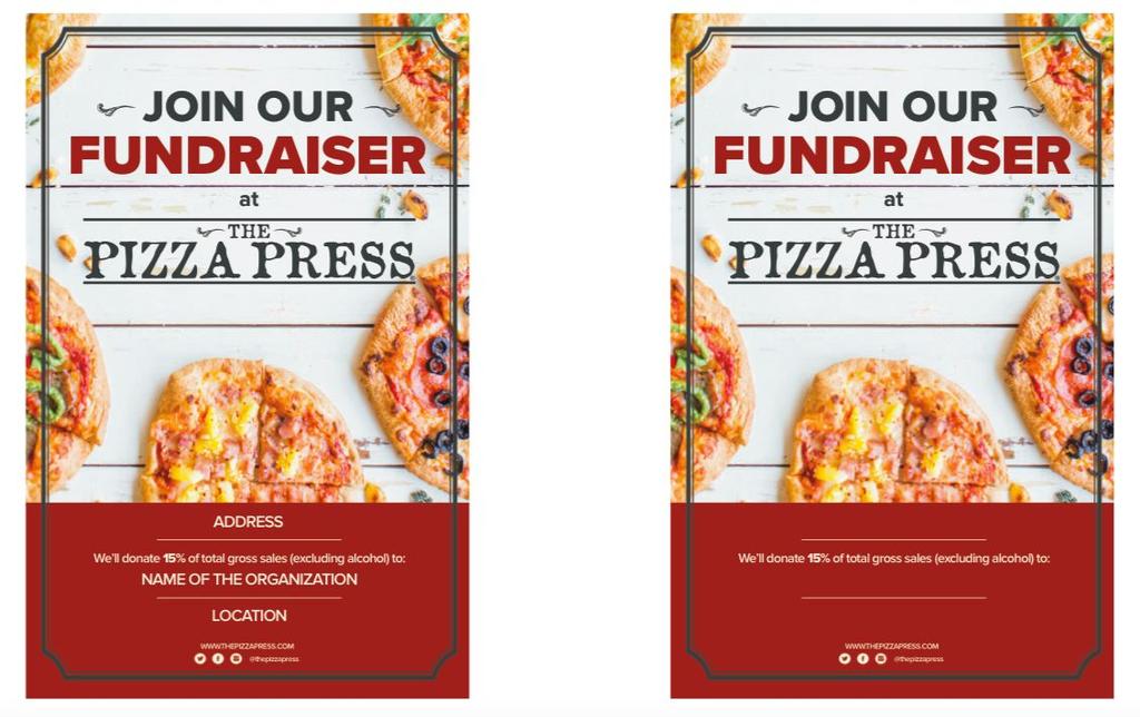 FUNDRAISING FLYERS There will be two flyer creatives to choose from: Join Our Fundraiser Raise Dough There will also be two donation percentages, based