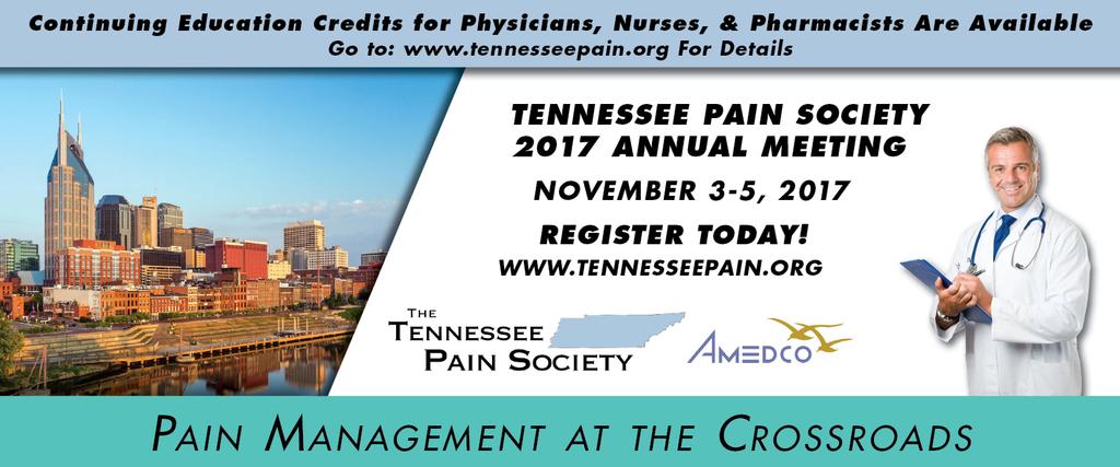 2017 ANNUAL MEETING CALL FOR ABSTRACTS NOVEMBER 3-5, 2017 AT THE HILTON HOTEL DOWNTOWN NASHVILLE, TENNESSEE CALLING ALL TRAINEES Abstract submission is now open!