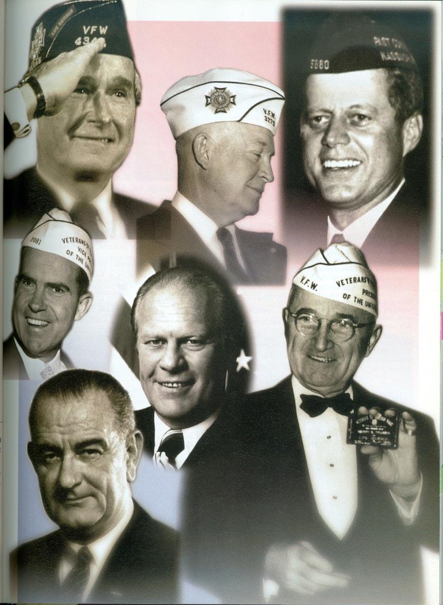 There were 8 U.S. Presidents that were members of the VFW? Theodore Roosevelt Harry S.