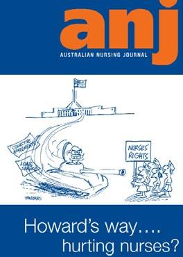 Australian Nursing Journal (ANJ) 6 The Working Life