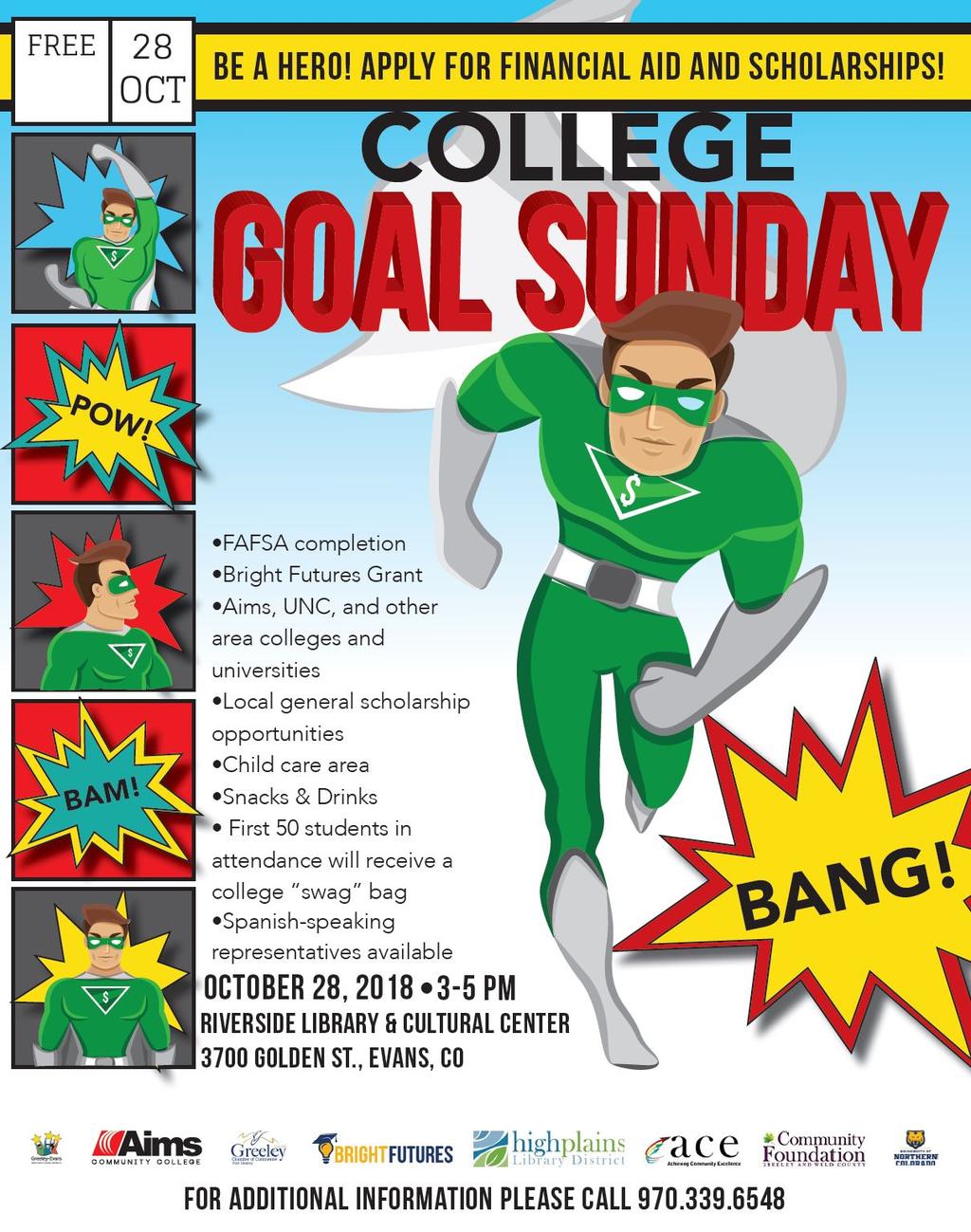 Resources: Take a picture of this slide College Goal Sunday is October 28 th. Check out http://www.mylibrary.
