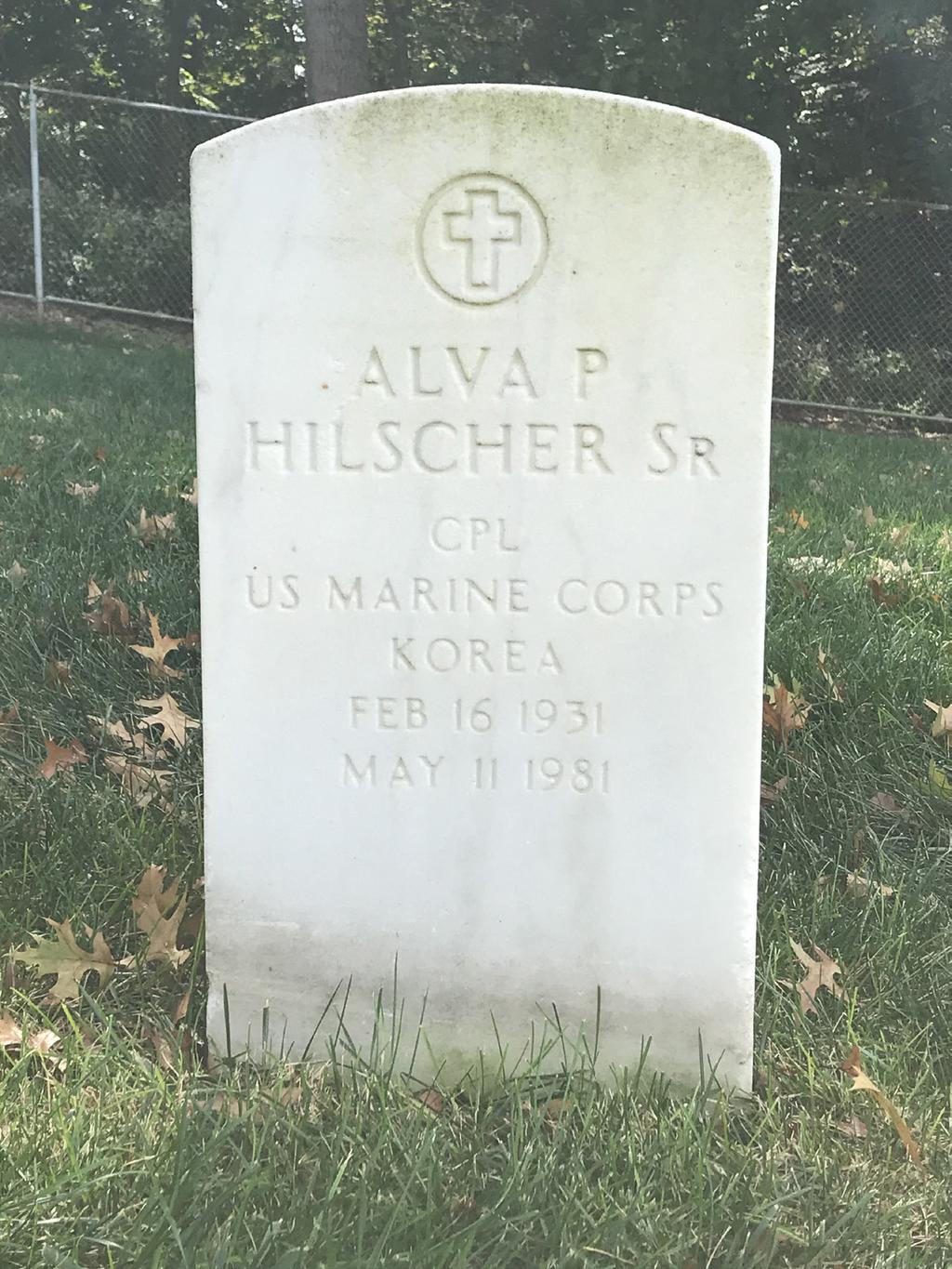 Veteran Experience Profile: Corporal Alva P. Hilscher 3 After returning to Belleville, Illinois in 1952, Hilscher married Patricia Rosemary Boothman.