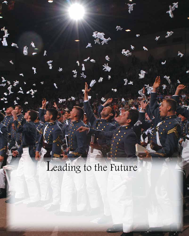 The future grows out of the past. VMI s past is fertile ground in which to cultivate tomorrow s leaders.