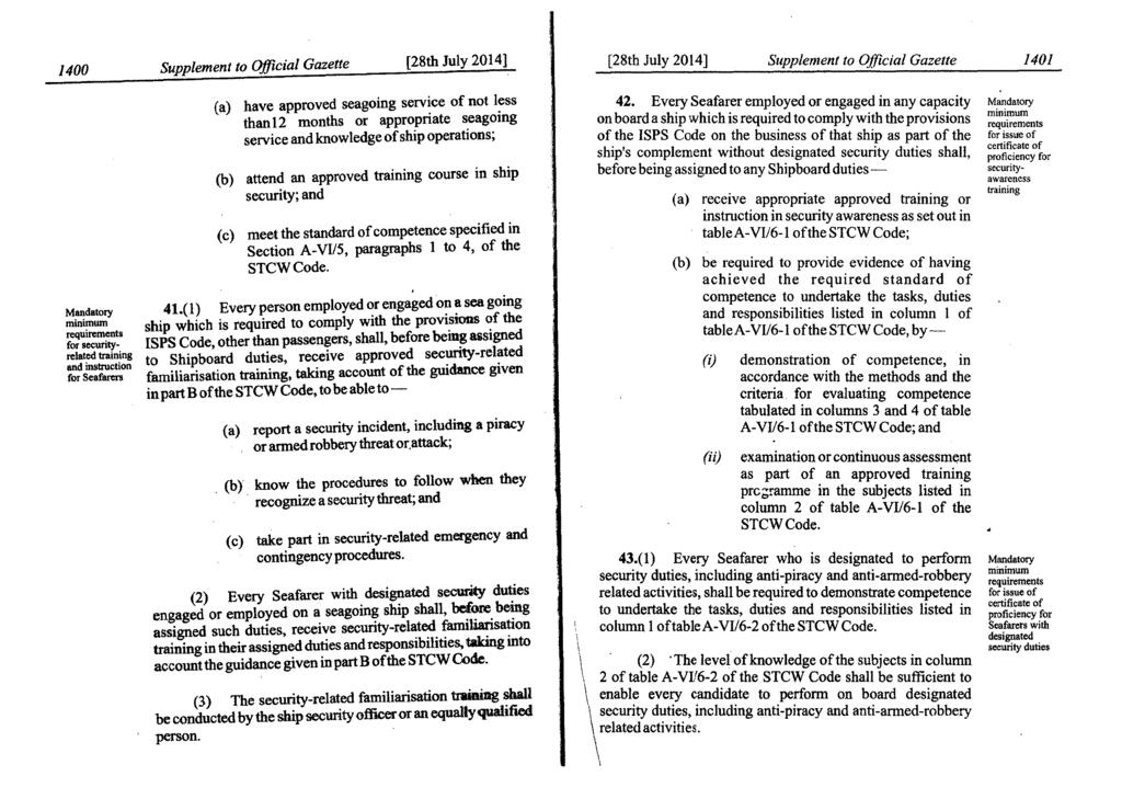 1400 Supplement to Official Gazette [28th July 2014] [28th July 2014] Supplement to Official Gazette 1401 Mandatory minimum requirements for securityrelated training and instruction for Seafarers