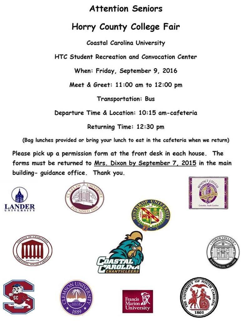 Senior Information: Seniors, if you are interested in applying to Clemson, College of Charleston, and/or USC, make plans to attend the Student (Parent) Information Sessions and learn each school's