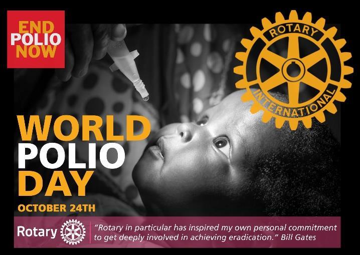 From PolioPlus Chair, PDG Dwight Perry 5th Annual World Polio Day - Tuesday, October 24 th It's time to let your local and world community know that through Rotary polio is being eliminated.