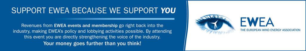 Industry for Industry Support EWEA because we support you Revenues from EWEA events and membership go right back into the industry, making EWEA s policy
