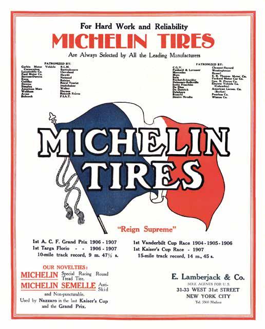FRENCH FLAG-BEARERS. In the texts and images of early American Michelin advertisements there were constant references to the French origin of products imported and marketed in the United States.