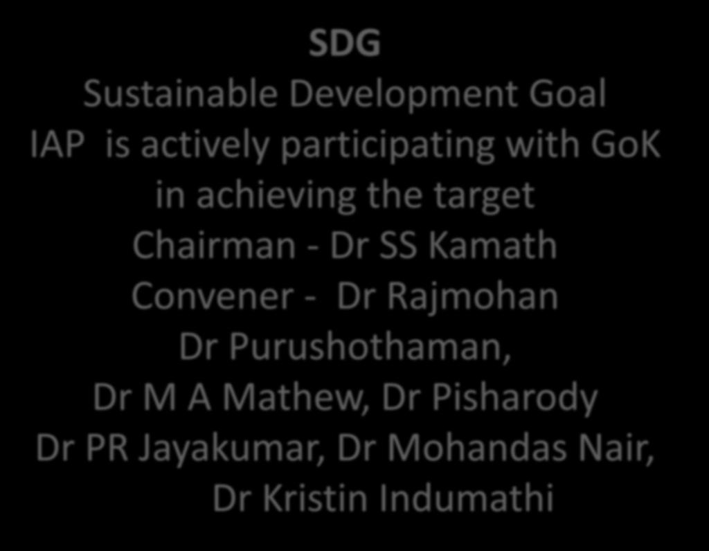 SS Kamath Convener - Dr Rajmohan Dr Purushothaman, Dr M A