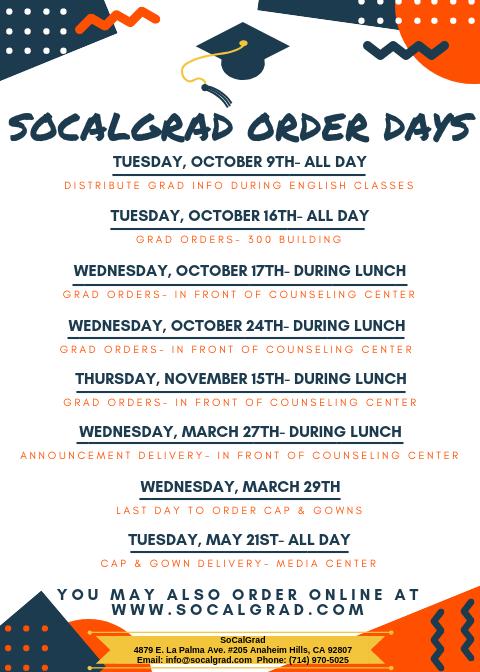 Seniors By now you should have received your Grad Packet from SoCalGrad.