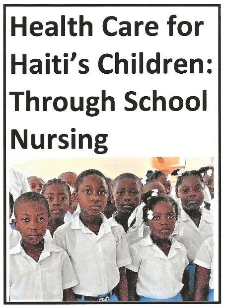 Introduction About the program and Haiti Pre-K and primary curriculum About the program: Health Care for Haiti s Children: Through School Nursing is Middleham and St. Peter s Lenten project for 2019.