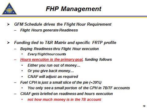 Forces Pacific flight hour program manager. This presentation is given to prospective commanding officers, executive officers, and operations officers.