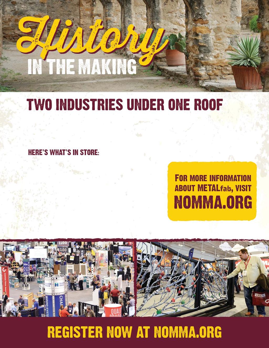NOMMA is excited to announce the co-location of METALfab at The American Fence Association s FENCETECH in San Antonio for the largest gathering of the fence and ornamental and miscellaneous metals