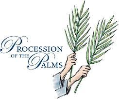 PALM SUNDAY Children will participate in the Procession of Palms at both the 8:30 a.m. and 10:55 a.m. services on Palm Sunday, March 29th.