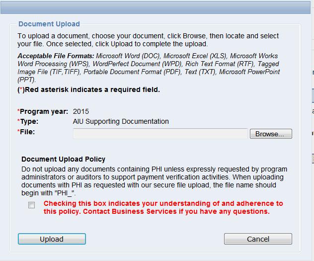 3.6.2 Upload Document Screen When the EP clicks the Upload Document button the system will present the Document Upload screen-pop. He/she can click the Browse button to local the file to upload.