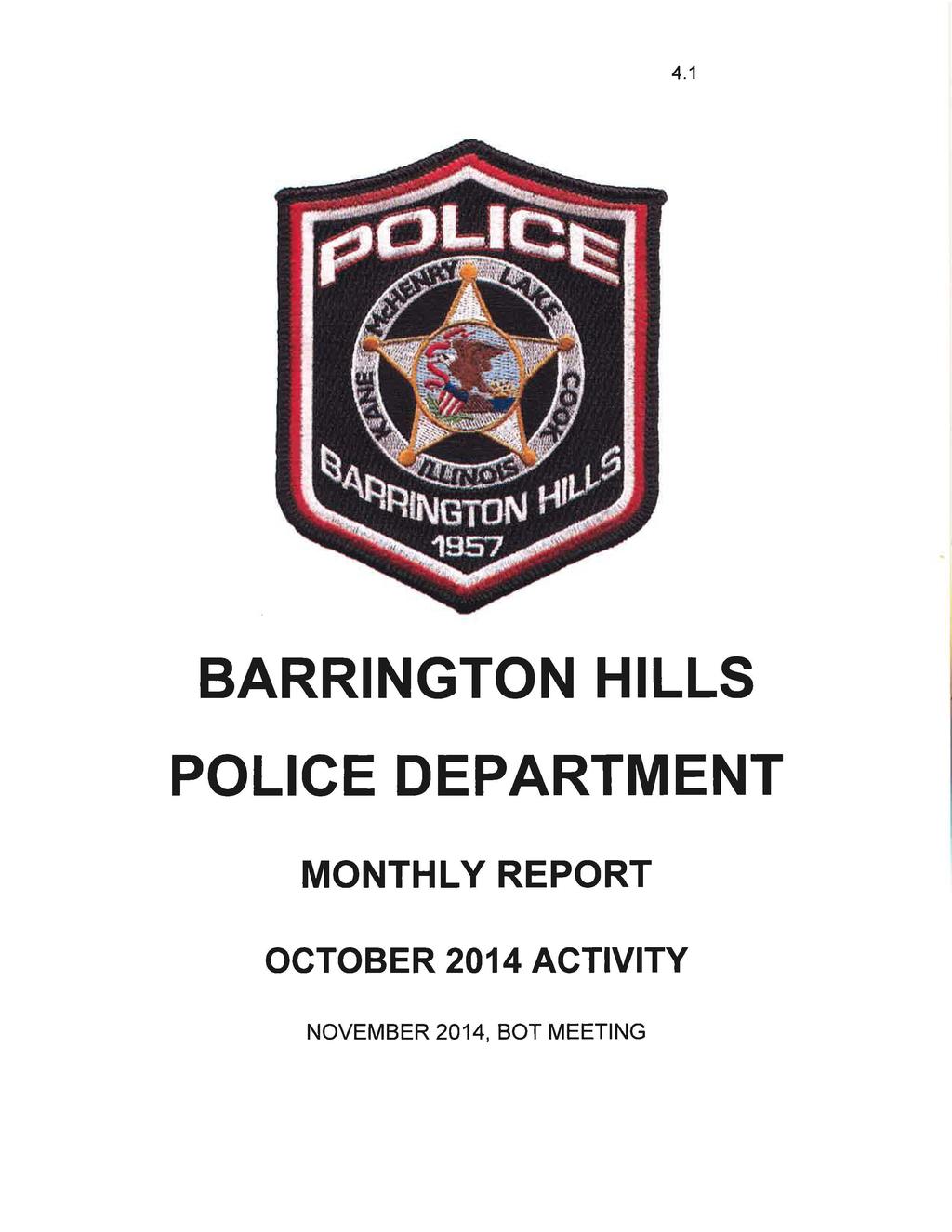 4.1 BARRINGTON HILLS POLICE DEPARTMENT MONTHLY