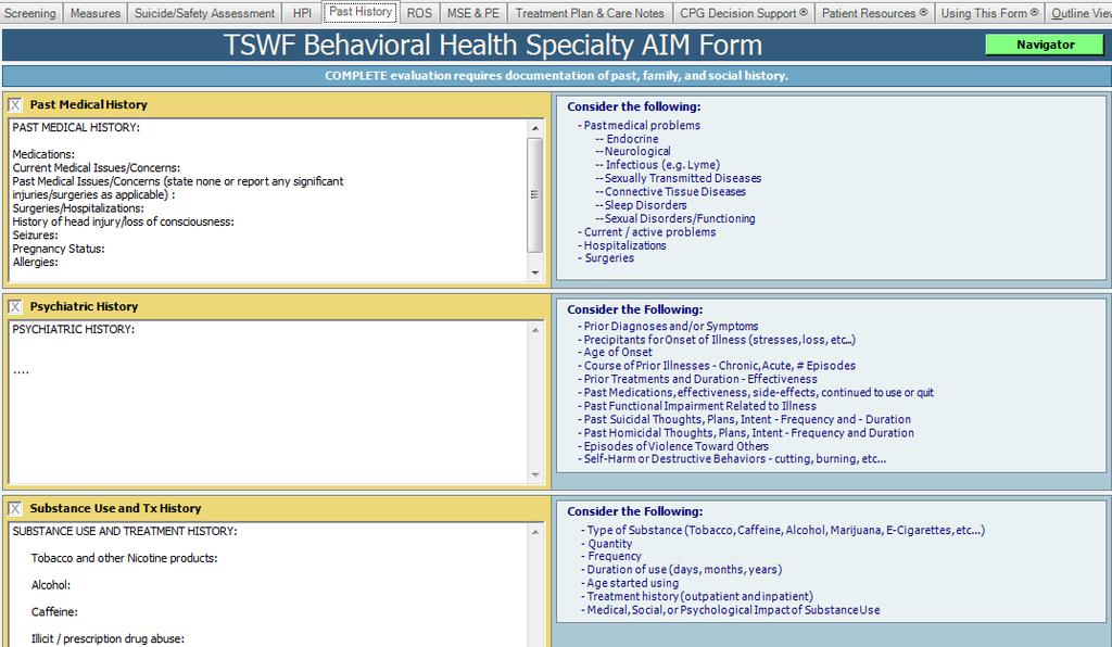 HPI Tab Do NOT delete the TSWF AIM form identifier as it is