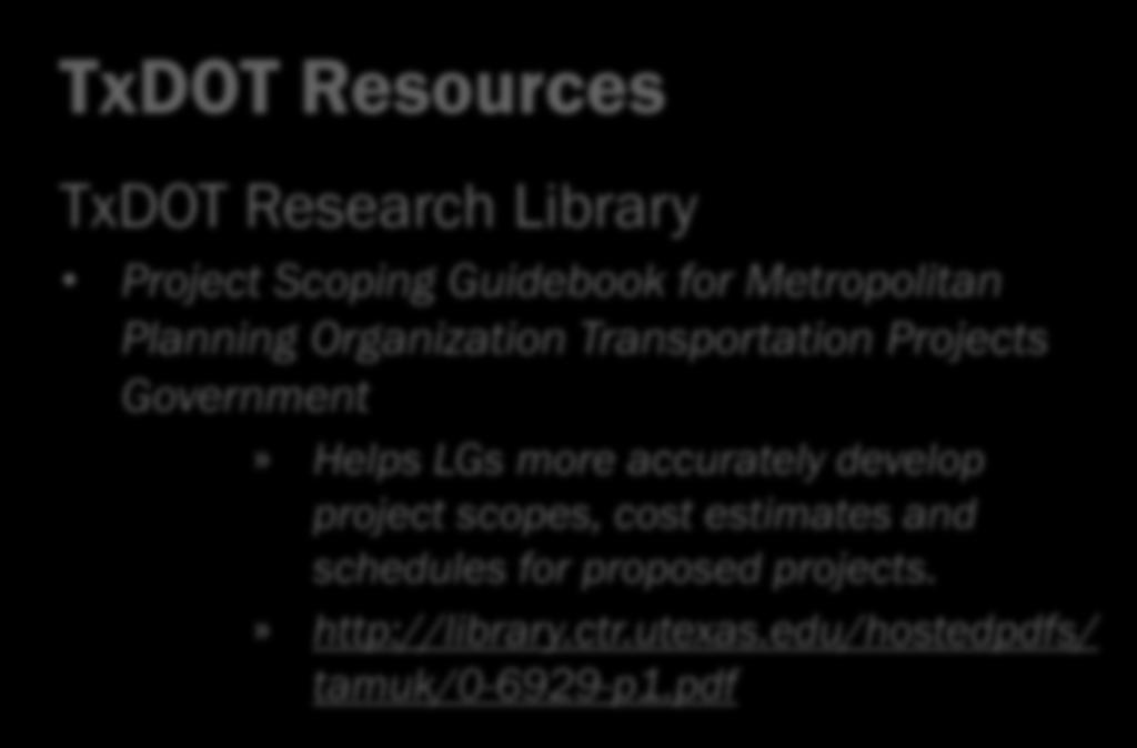 TxDOT Resources TxDOT Research Library Project Scoping Guidebook for