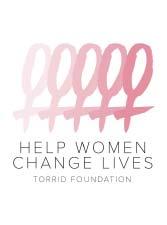 The Torrid Foundation is the philanthropic arm of Torrid, LLC, a rapidly expanding women s retail clothing company with more than 500 stores across the United States and Canada.