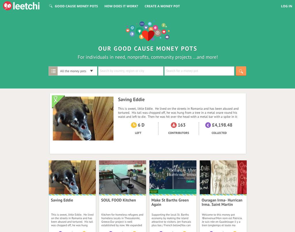 5. GOOD CAUSE CAMPAIGNS This dedicated page www.leetchi.com/en/money-pots allows people to discover and support currently running fundraising campaigns for a good cause.