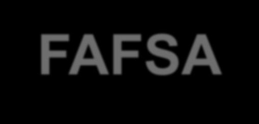 FREE APPLICATION FOR FEDERAL STUDENT AID (FAFSA) Applicants must complete the FAFSA and submit their Student Aid Report (SAR) The 2015-2016 FAFSA is available online January 1, 2015 Families can