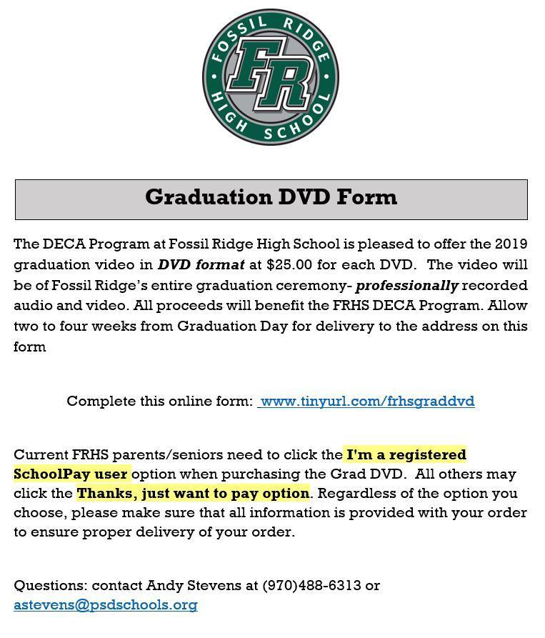 GRADUATION DVD DECA is providing copies of the graduation ceremony as a fundraiser for their