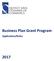 Business Plan Grant Program. Application/Rules
