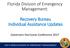 Florida Division of Emergency Management: Recovery Bureau Individual Assistance Updates. Governors Hurricane Conference 2017