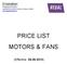 PRICE LIST MOTORS & FANS