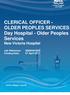 CLERICAL OFFICER - OLDER PEOPLES SERVICES Day Hospital - Older Peoples Services New Victoria Hospital