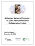 Alzheimer Society of Toronto TC-CCAC Inter-professional Collaboration Project
