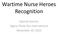 Wartime Nurse Heroes Recognition. Special Session Sigma Theta Tau International November 10, 2015