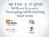 The How To of School Wellness Councils: Developing and Sustaining Your Team
