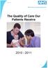 Quality Account. The Quality of Care Our Patients Receive