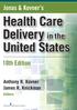 Health Care Delivery in the