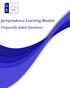 Jurisprudence Learning Module. Frequently Asked Questions