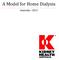 A Model for Home Dialysis. Australia