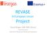 REVASE. Project. A European Union. David Magor OBE IRRV (Hons) Chief Executive Institute of Revenues Rating and Valuation