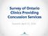 Survey of Ontario Clinics Providing Concussion Services. Summit: April 15, 2016