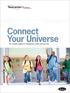 Connect Your Universe The complete solution for emergencies, events and every day