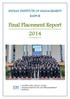 INDIAN INSTITUTE OF MANAGEMENT RAIPUR. Final Placement Report 2014